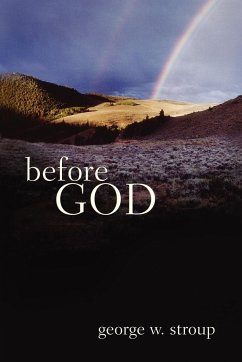 Before God - Stroup, George W.