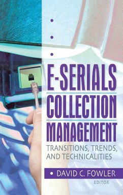 E-Serials Collection Management - Cole, Jim; Jones, Wayne; Fowler, David C