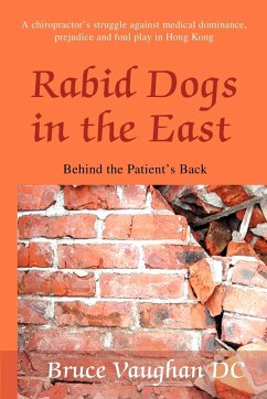 Rabid Dogs in the East - Vaughan, Bruce Sinclair