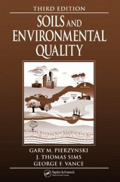 Soils and Environmental Quality - Pierzynski, Gary M; Vance, George F; Sims, J Thomas