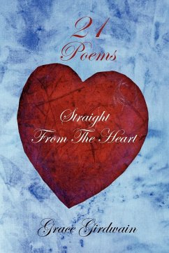 Poems Straight From The Heart - Girdwain, Grace