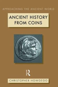 Ancient History from Coins - Howgego, Christopher