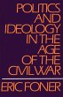 Politics and Ideology in the Age of the... - Bild 1