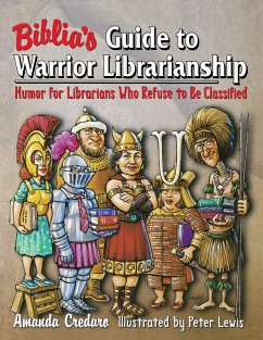 Biblia's Guide to Warrior Librarianship - Credaro, Amanda