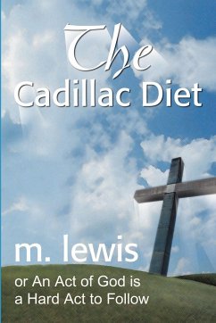 The Cadillac Diet - Lewis, M.