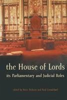 The House of Lords - Dickson, Brice / Carmichael, Paul (eds.)