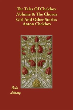 The Tales Of Chekhov ,Volume 8 - Chekhov, Anton