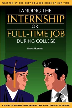 Landing the Internship or Full-Time Job During College