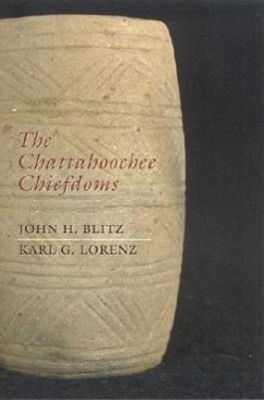 The Chattahoochee Chiefdoms - Blitz, John H; Lorenz, Karl G