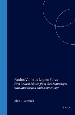 Paulus Venetus Logica Parva: First Critical Edition from the Manuscripts with Introduction and Commentary - Perreiah, Alan