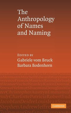 An Anthropology of Names and Naming - Bodenhorn, Barbara / vom Bruck, Gabriele (eds.)