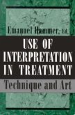 Use of Interpretation in Treatment: Technique and Art (Master Work)