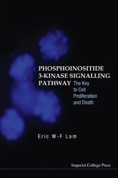 Phosphoinositide 3-Kinase Signalling Pathway: The Key to Cell Proliferation and Death - Lam, Eric Wing-Fai