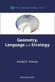 Geometry, Language and Strategy