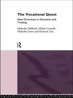 The Vocational Quest - Connell, Helen; Lowe, Nicholas; Skilbeck, Malcolm