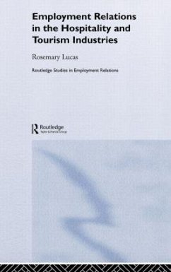 Employment Relations in the Hospitality and Tourism Industries - Lucas, Rosemary