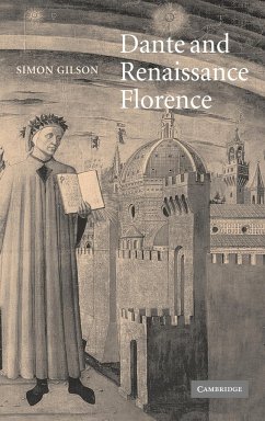 Dante and Renaissance Florence - Gilson, Simon A.