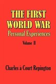 The First World War Vol 2: Personal Experiences