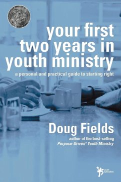 Your First Two Years in Youth Ministry   Softcover - Fields, Doug