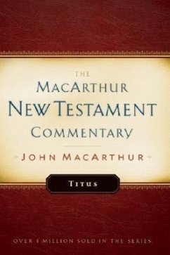 Titus MacArthur New Testament Commentary - Macarthur, John