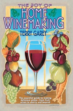 Joy of Home Wine Making - Garey, Terry A