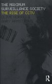 The Maximum Surveillance Society