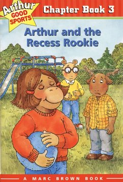 Arthur and the Recess Rookie - Brown, Marc