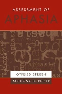 Assessment of Aphasia - Spreen, Otfried; Risser, Anthony H