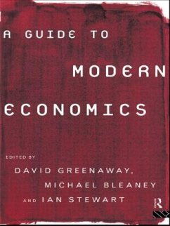 A Guide to Modern Economics - Bleaney, Michael / Greenaway, David (eds.)