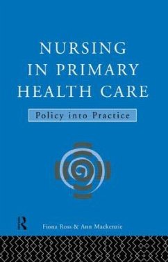 Nursing in Primary Health Care - Mackenzie, Ann; Ross, Fiona