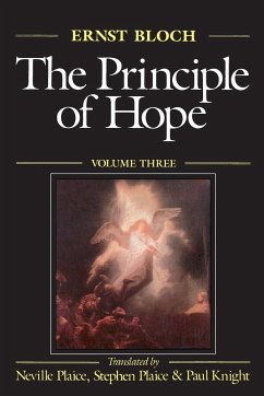 The Principle of Hope, Volume 3 - Bloch, Ernst