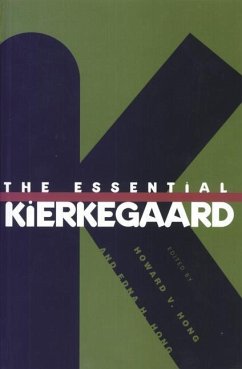 The Essential Kierkegaard - Kierkegaard, SÃ ren