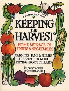 Keeping the Harvest - Chioffi, Nancy; Mead, Gretchen