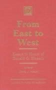 From East to West: Essays in Honor of Donald G. Bloesch - Adams, Daniel J.