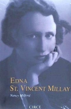 Edna St. Vicent Millay : belleza salvaje - Milford, Nancy