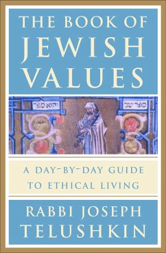 The Book of Jewish Values: A Day-By-Day Guide to Ethical Living - Telushkin, Joseph