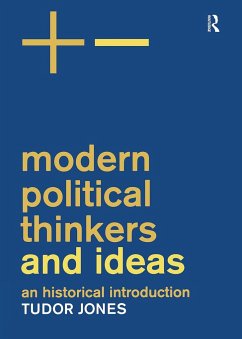 Modern Political Thinkers and Ideas - Jones, Tudor