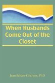 When Husbands Come Out of the Closet