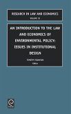 Introduction to the Law and Economics of Environmental Policy