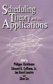 Scheduling Theory its Applications
