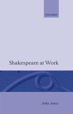 Shakespeare at Work - Jones, John
