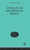 Studies in the Metaphysics of Bradley Studies in the Metaphysics of Bradley