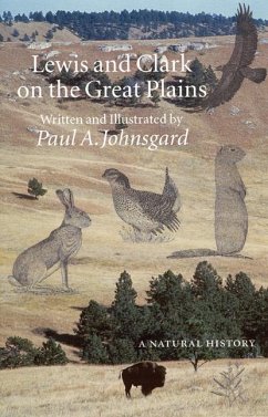 Lewis and Clark on the Great Plains - Johnsgard, Paul A