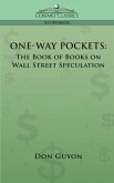 One-Way Pockets: The Book of Books on Wall Street Speculation