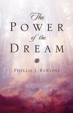 The Power of the Dream - Rawlins, Phyllis