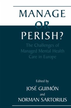 Manage or Perish? - Guim¢n, Jos‚ / Sartorius, Norman (Hgg.)