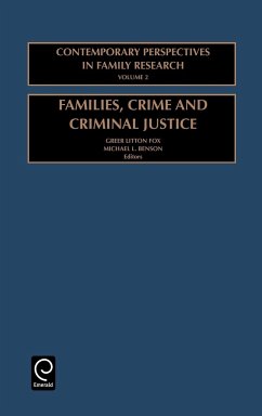 Families, Crime and Criminal Justice - Fox, G.L. / Benson, M.L. (eds.)