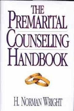 The Premarital Counseling Handbook - Wright, H Norman