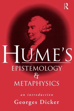 Hume's Epistemology and Metaphysics - Dicker, Georges