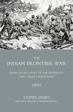 Indian Frontier War - Colonel Lionel James, Reuteros Special C